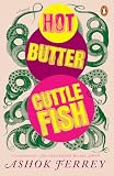 Hot Butter Cuttlefish